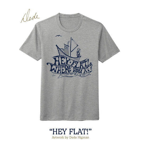 Hey Flat! Triblend T-shirt PRESALE